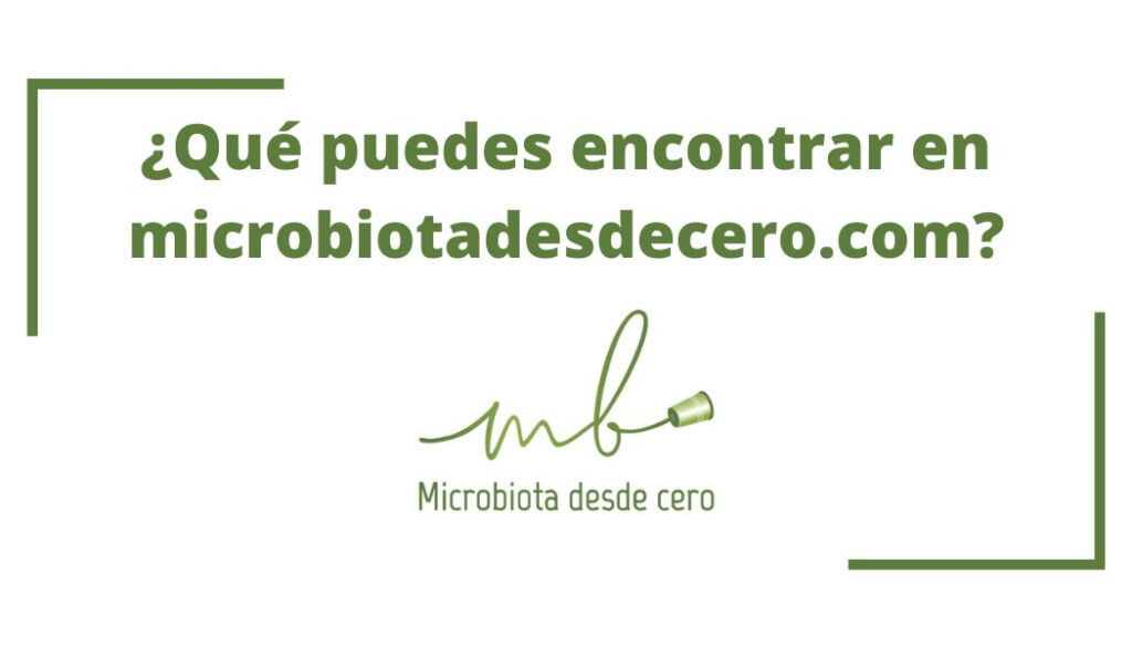 Banner sobre qué puedes encontrar en microbiotadesdecero.com